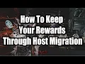 Warframe - How To Keep Your Rewards Through Host Migration