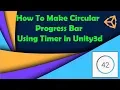 How To Make Circular Progress Bar Using Timer in Unity3d