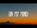 Download Lagu Alex Warren - On My Mind (Lyrics) ft. ROSÉ