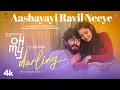 Aashayayi Ravil Neeye Video Song | Oh My Darling | Anikha S, Melvin B | Shaan R | BK Harinarayanan