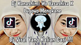 dj kanashimi wo yasashisa x lugowo mengkane viral tik tok terbaru 2022 yang kalian cari dj rendy