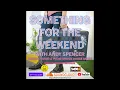 Something For The Weekend with Andy Spencer - Show 235