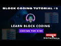 Block Coding tutorial1 Coding with block in makecode Kids Coding Series 1 DigitalShala