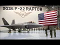New 2026 F-22 Raptor Upgrade Is Terrifying Here s Why