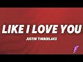 Download Lagu Justin Timberlake - Like I Love You (Lyrics)