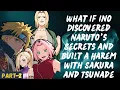 What If Ino Discovered Naruto s Secrets and Built a Harem With Sakura and Tsunade Part 2