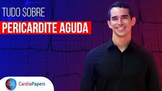 Pericardite aguda: causas, sintomas e tratamento em 11 minutos
