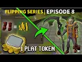 The 1m GP Milestone OSRS EPISODE 8 FLIPPING FROM 1 PLATINUM TOKEN