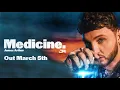 Download Lagu James Arthur - Medicine | Out Now