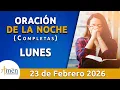 Lagu Oración De La Noche Hoy Lunes 23 Febrero de 2026 l Padre Carlos Yepes l Oración de Completas Hoy