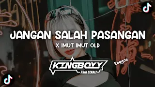 reggae jangan salah pasangan x imut imut old viral tiktok
