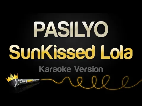 Download MP3 SunKissed Lola - PASILYO (Karaoke Version)