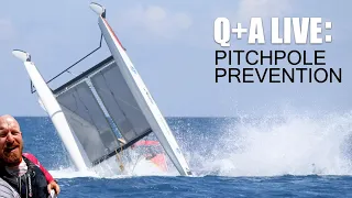Q+A Live: How to Prevent the Pitchpole, and othe catamaran sailing questions answered