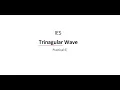 Triangular Wave Practical 6