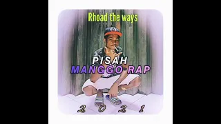 Download Manggo Rap 2021 Pisah _ Br MP3