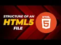 Structure of an HTML5 Basic Structure of an Html Document HTML Tutorial for beginners