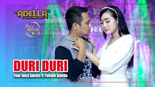 Download DURI DURI - Yeni Inka Adella feat Fendik Adella - OM ADELLA MP3
