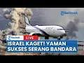 Download Lagu 🔴Yaman Buat Israel Kaget, Bandara Utama Hancur Dihantam Rudal Yaman