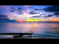 Download Lagu Buih Jadi Permadani - Arief Lirik Oh mungkinkah diri ini