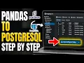 How to transfer dataframes with Pandas and PostgreSQL - Step By Step