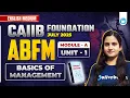 CAIIB ABFM Module A Unit 1 Basics of Management CAIIB ABFM English Medium By Saloni Ma am