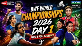 BWF World Championships 2026 | Day 1 PV Sindhu,Ayush Shetty,Treesa-Gayatri & Indian Shuttlers Update