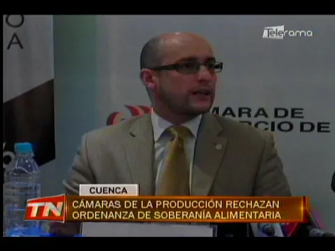 Cámaras de la producción rechazan ordenanza de soberanía alimentaria