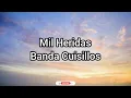 Mil Heridas | Banda Cuisillos
