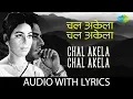 Download Lagu Chal Akela Chal Akela with lyrics | चल अकेला चल अकेला | Mukesh | Sambandh