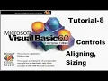 Controls alignment got focus lost focus events in visual basic programming tutorial 8
