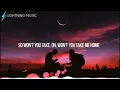 Take Me Home - Cash Cash ft. Bebe Rexha [Acoustic Version] (Lyrics)