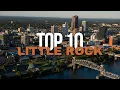 Top 10 Things to Do in Little Rock