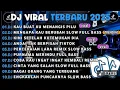 Lagu DJ TIKTOK TERBARU 2025||DJ KAU BUAT KU MENANGIS PILU🎵DJ KINI TINGGAL KENANGAN FULL ALBUM.