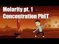 Molarity Part 1 - Concentration Phet