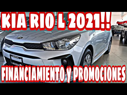 Download MP3 kia rio l 2021 | financiamiento precio y promociones | review completo | autopedia malu