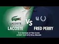 Lacoste vs Fred Perry