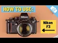 How to Use Nikon F3 - Kamerastore