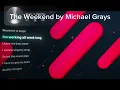 Michael Grays - The Weekend - Official Video Lyrics