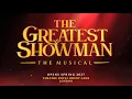 THE GREATEST SHOWMAN Theatre Royal Drury Lane Opening Spring 2027
