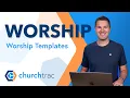 Worship Templates