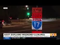 ADOT explains weekend freeway closures