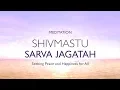 Download Lagu Meditation: Shivmastu Sarva Jagatah | Meditation for Wellbeing and Universal Peace