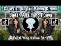 Lagu DJ WALAU KU TAU BAHWA DIRIMU SUDAH ADA YANG PUNYA | DJ PUSPA ST12 VIRAL TIKTOK YANG KALIAN CARI 2026