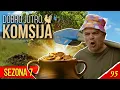 Lagu DOBRO JUTRO, KOMŠIJA - EPIZODA 95