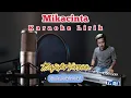 Lagu Mikacinta UJANG COPLOK Karaoke lirik | Nada Laki-Laki | Bajidor version