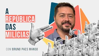 A República das Milícias