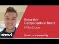 Recursive Components In React