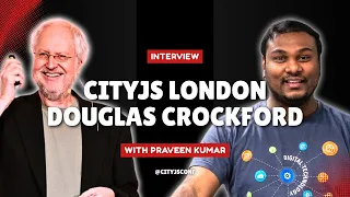 Douglas Crockford on JavaScript JSON The Good Parts CityJS Interview 2026 praveenscience