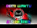 Download Lagu DJ SLOW REMIX UNGU DEMI WAKTU