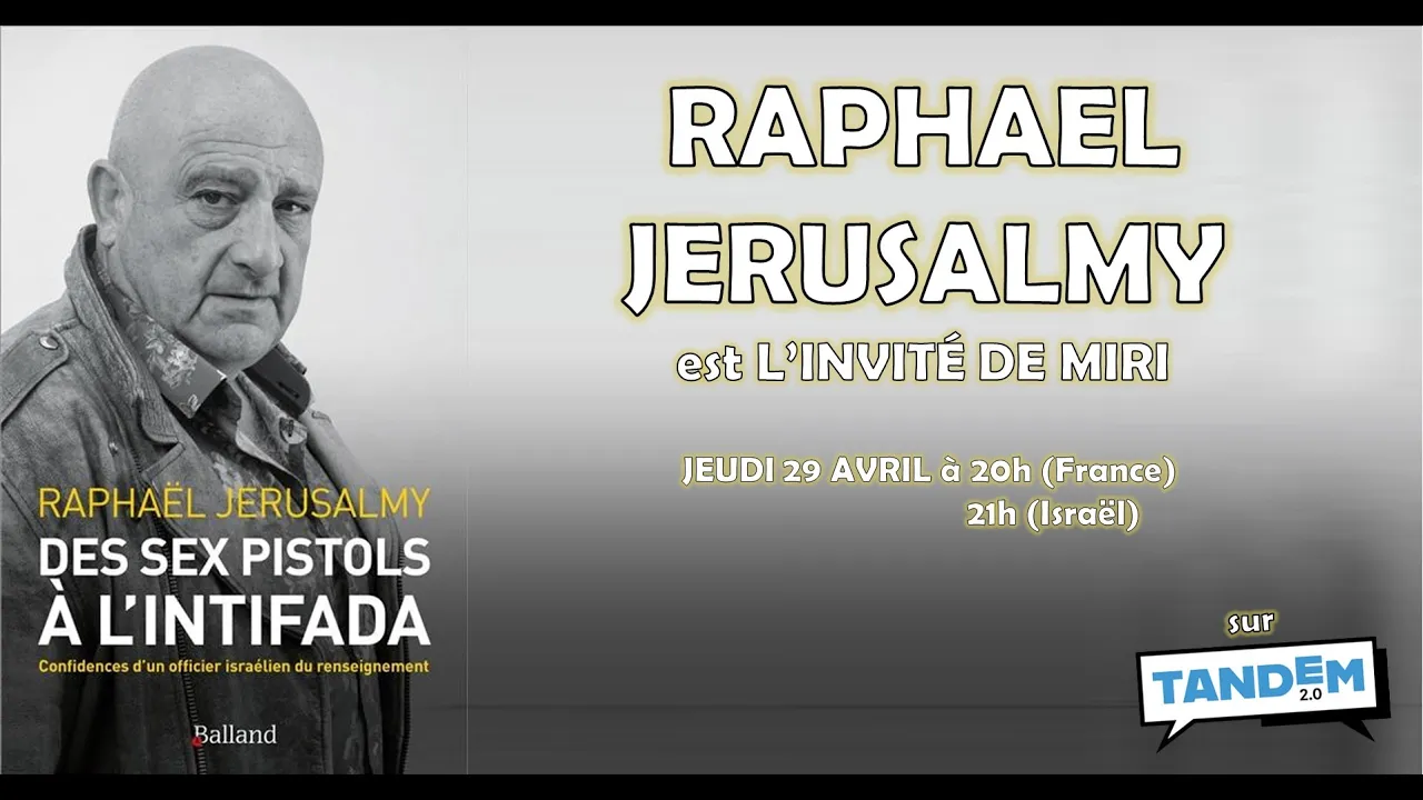 RAPHAEL JERUSALMY : L'INVITE DE MIRI
